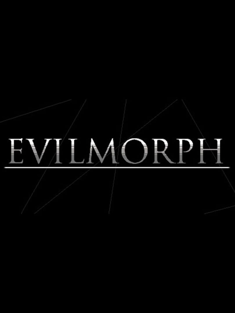 EvilMorph