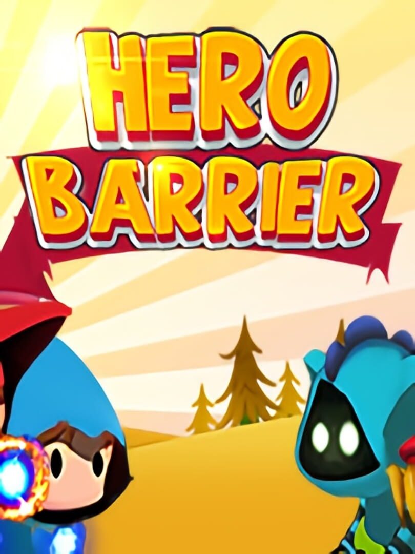Hero Barrier