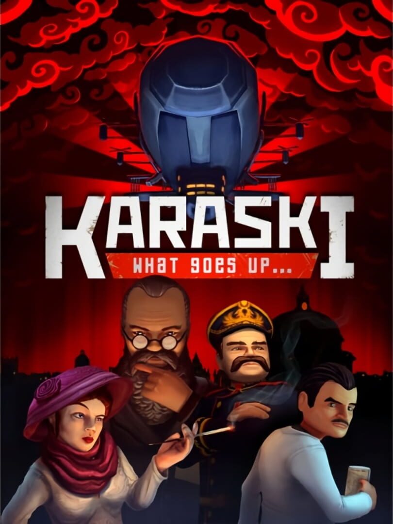 Karaski: What Goes Up... (2016)