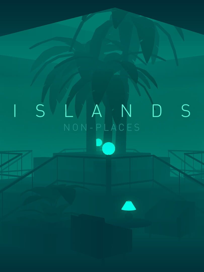 Islands: Non-Places (2016)