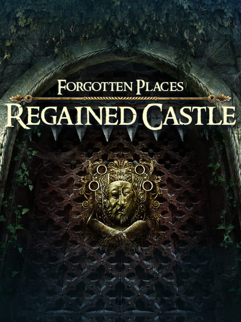 Forgotten Places: Regained Castle (2018)