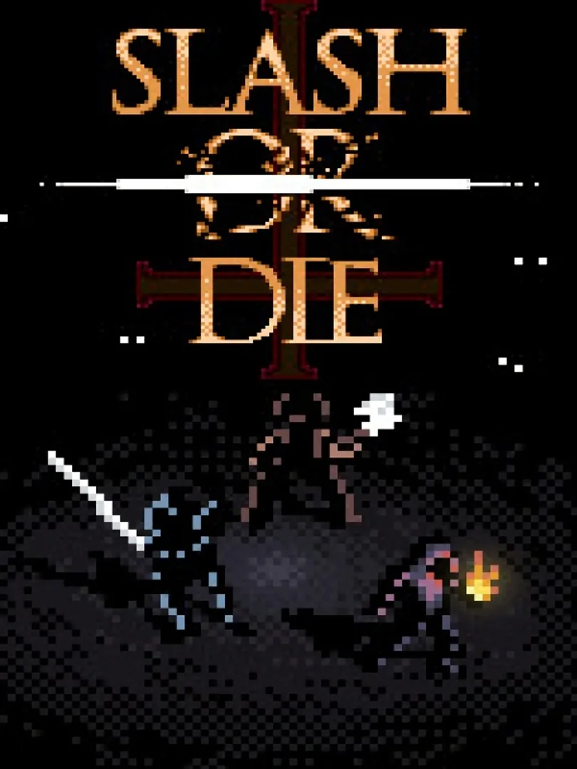 Slash or Die