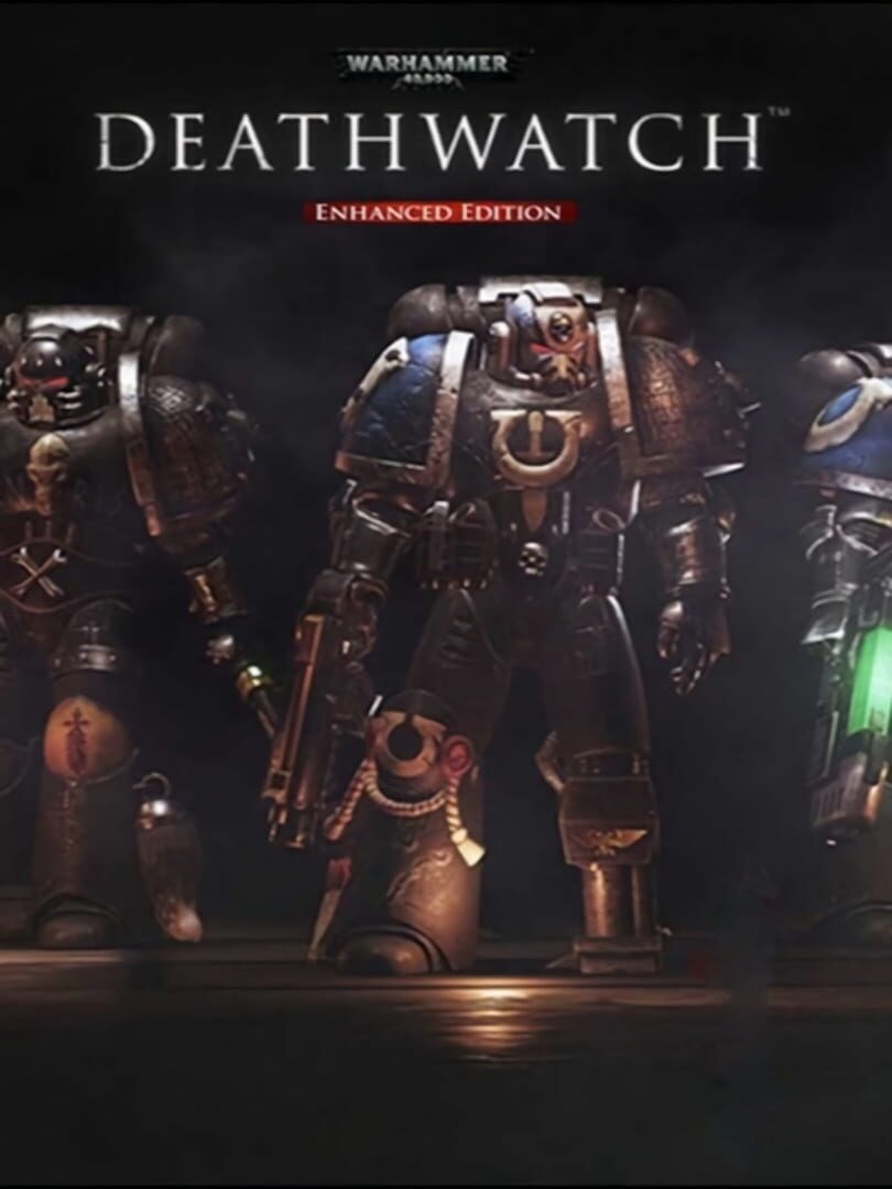 Port : Warhammer 40,000: Deathwatch - Enhanced Edition