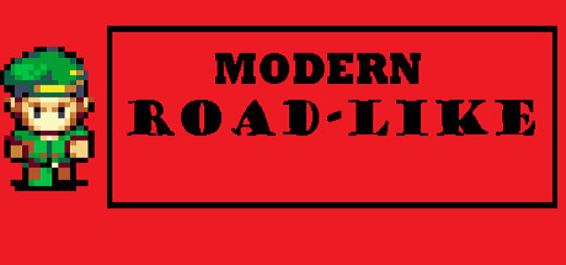 Modern Road-Like (2018)