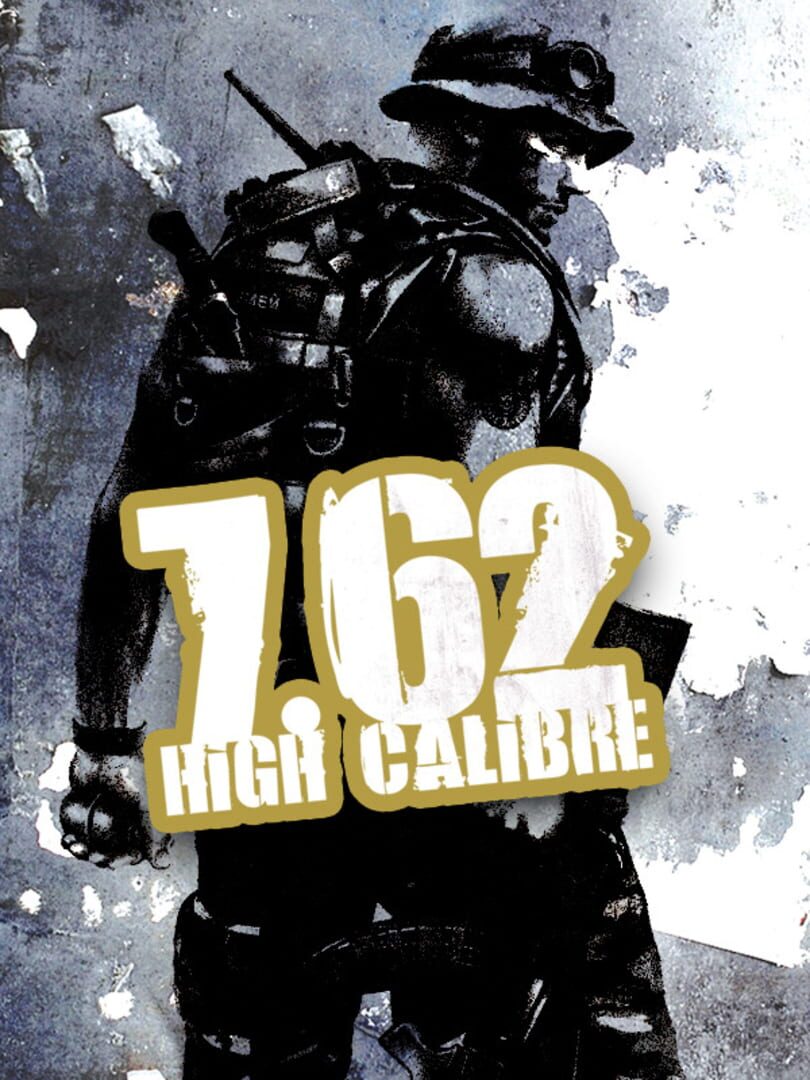 7,62 High Calibre (2007)