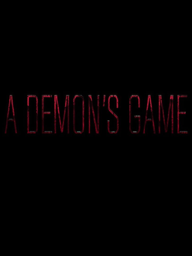 A Demon's Game: Episode 1 (2017)