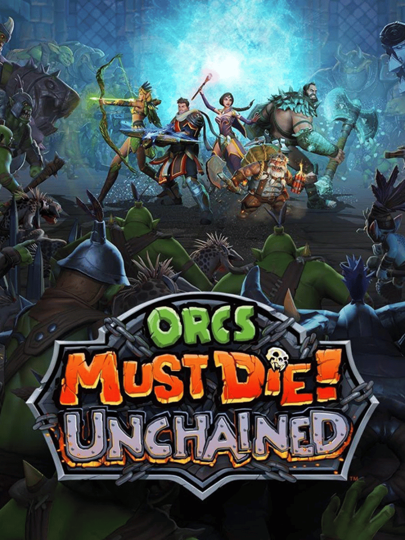 Orcs Must Die! Unchained Cover