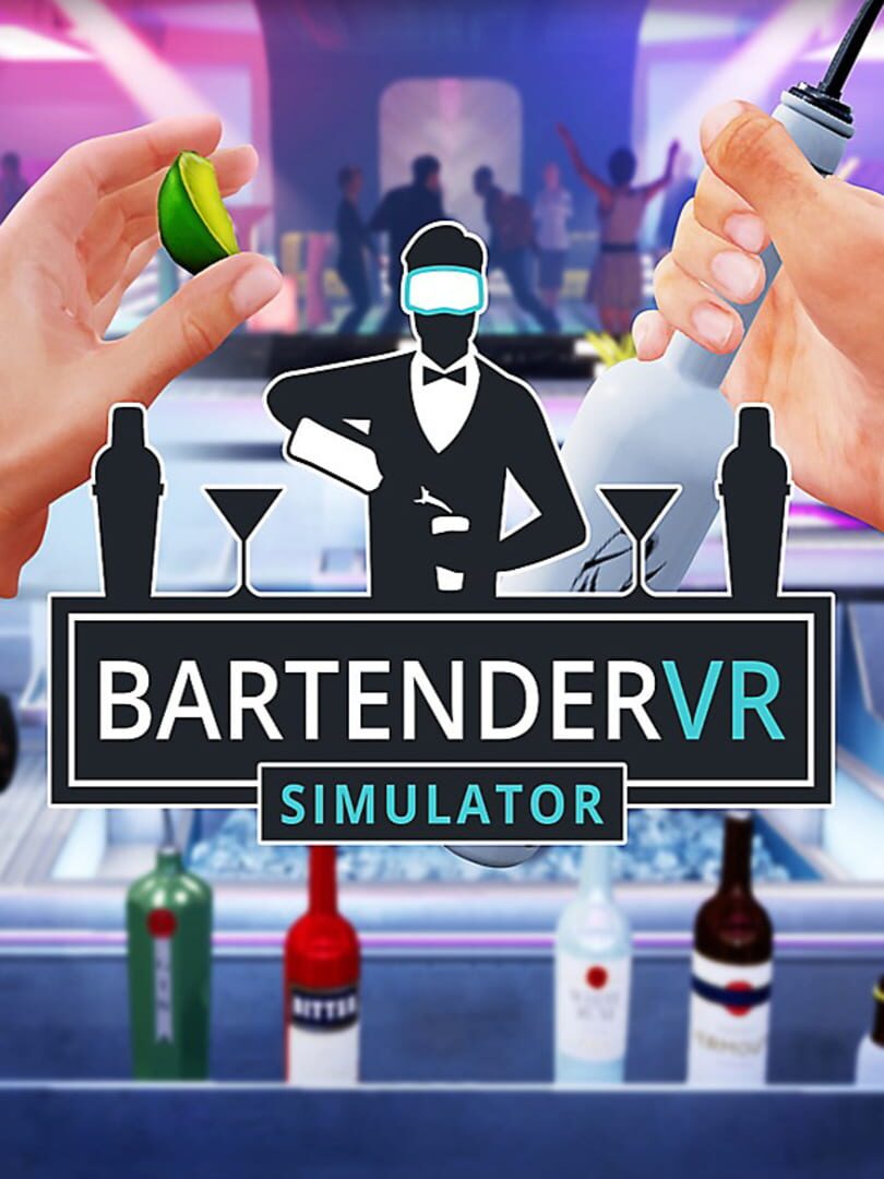 Bartender VR Simulator (2018)