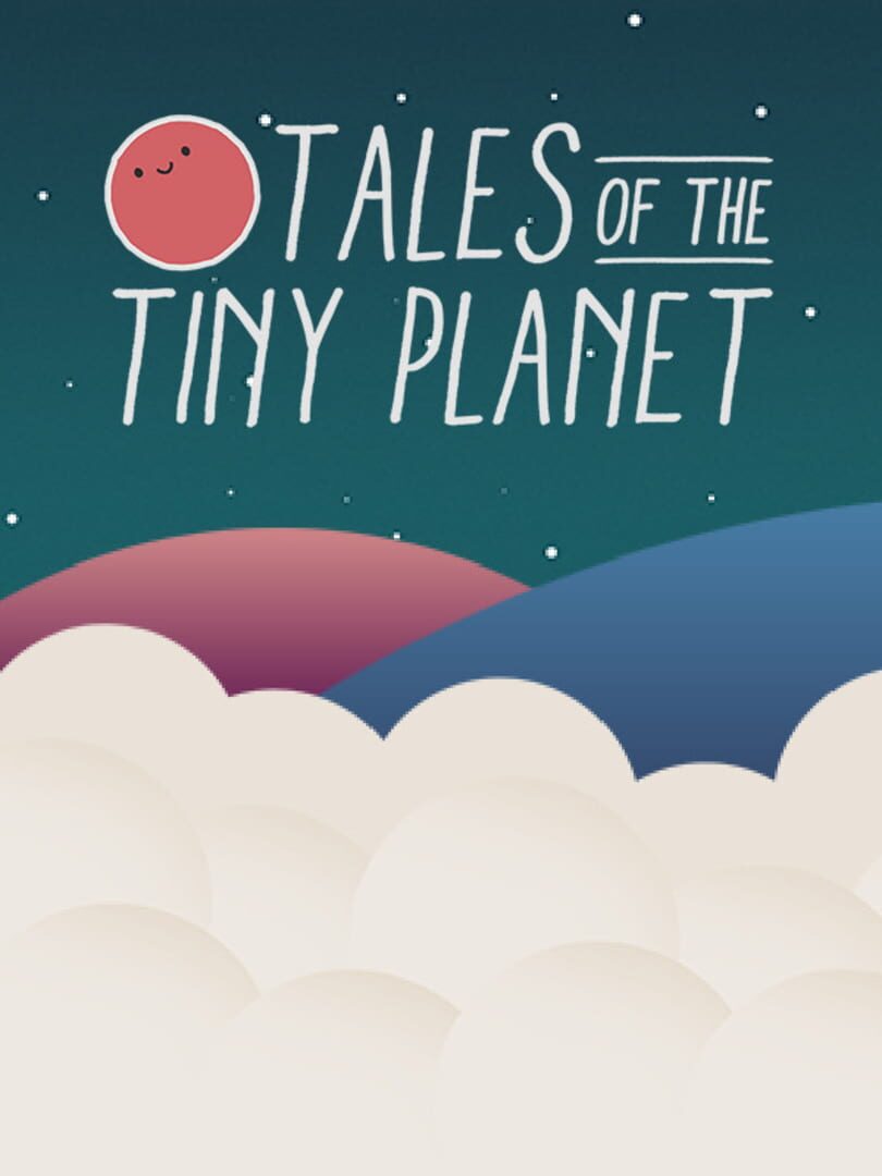 Tales of the Tiny Planet (2017)