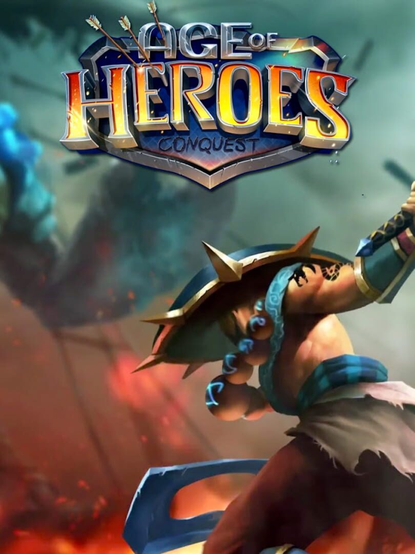 Age of Heroes: Conquest (2017)