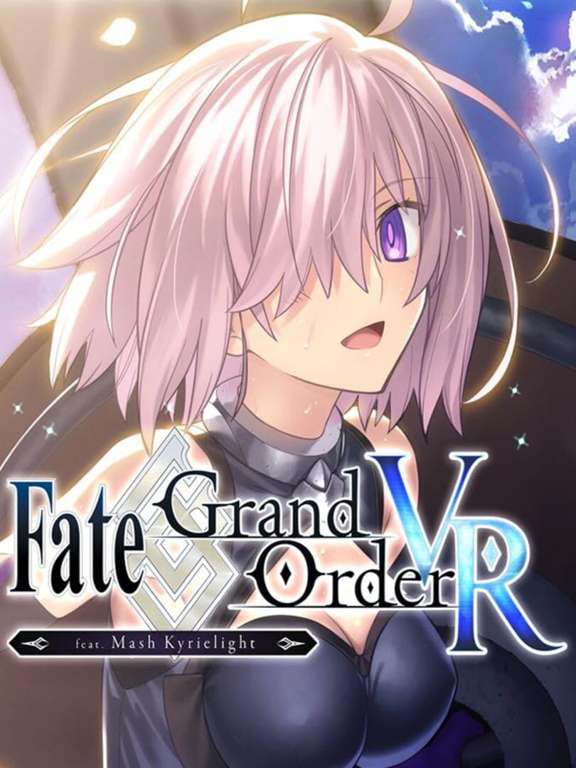 Fate/Grand Order VR feat. Mash Kyrielight (2017)