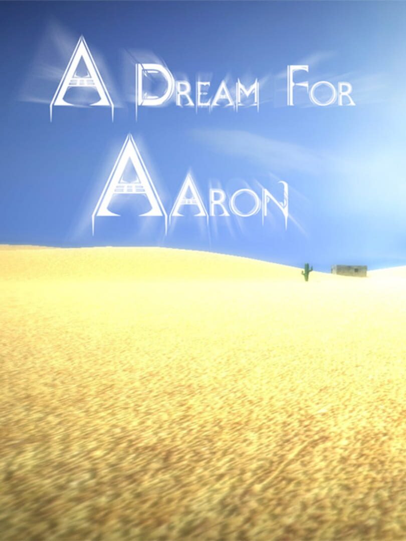 A Dream For Aaron