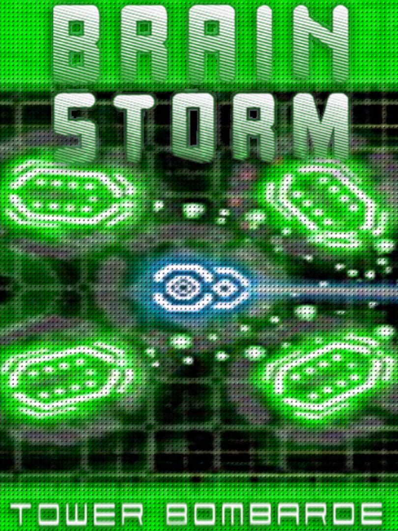 Brain Storm: Tower Bombarde (2017)