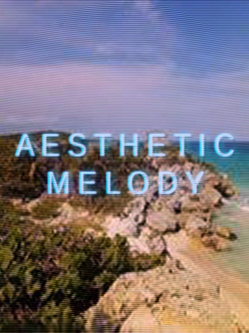 Aesthetic Melody (2017)