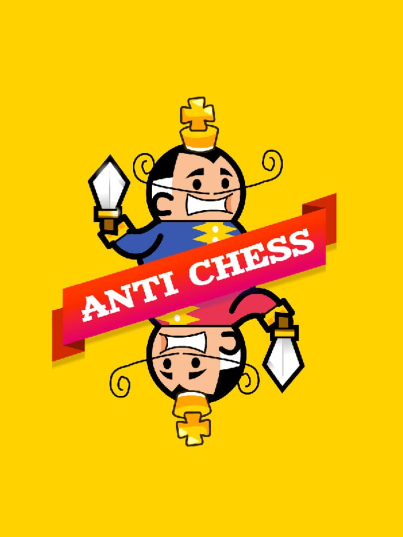 Anti Chess (2017)