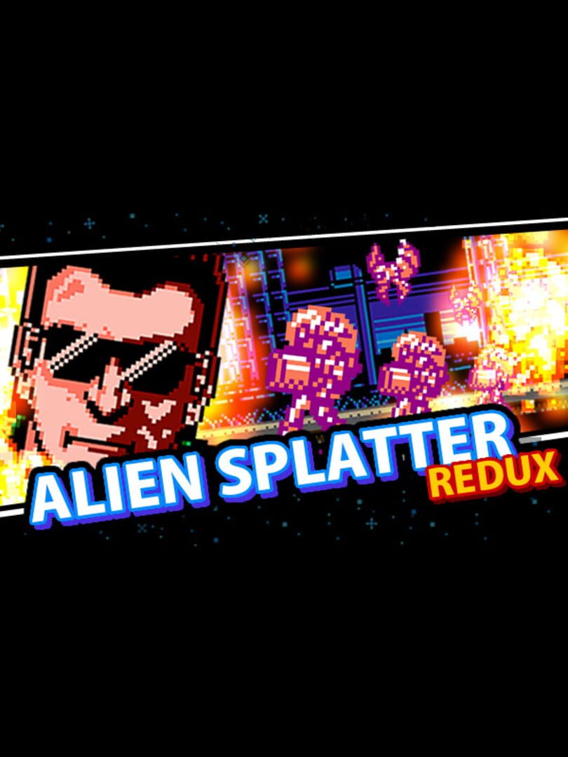 Alien Splatter Redux (2017)