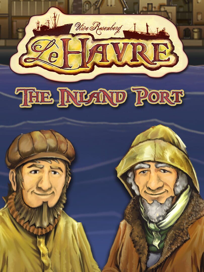 Le Havre: The Inland Port (2015)