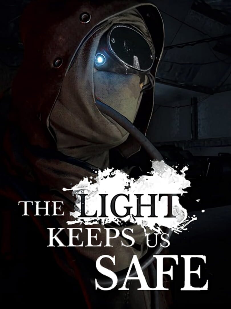 The Light Keeps Us Safe (2018)