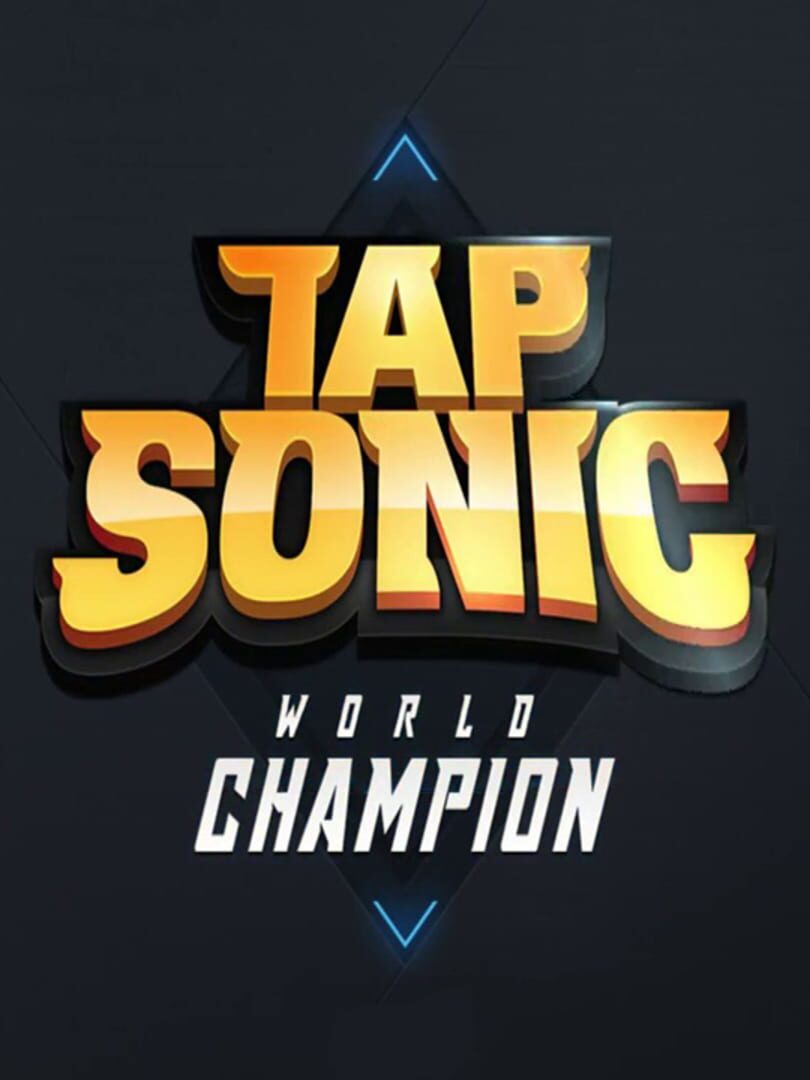 Tap Sonic: World Champion (2018)