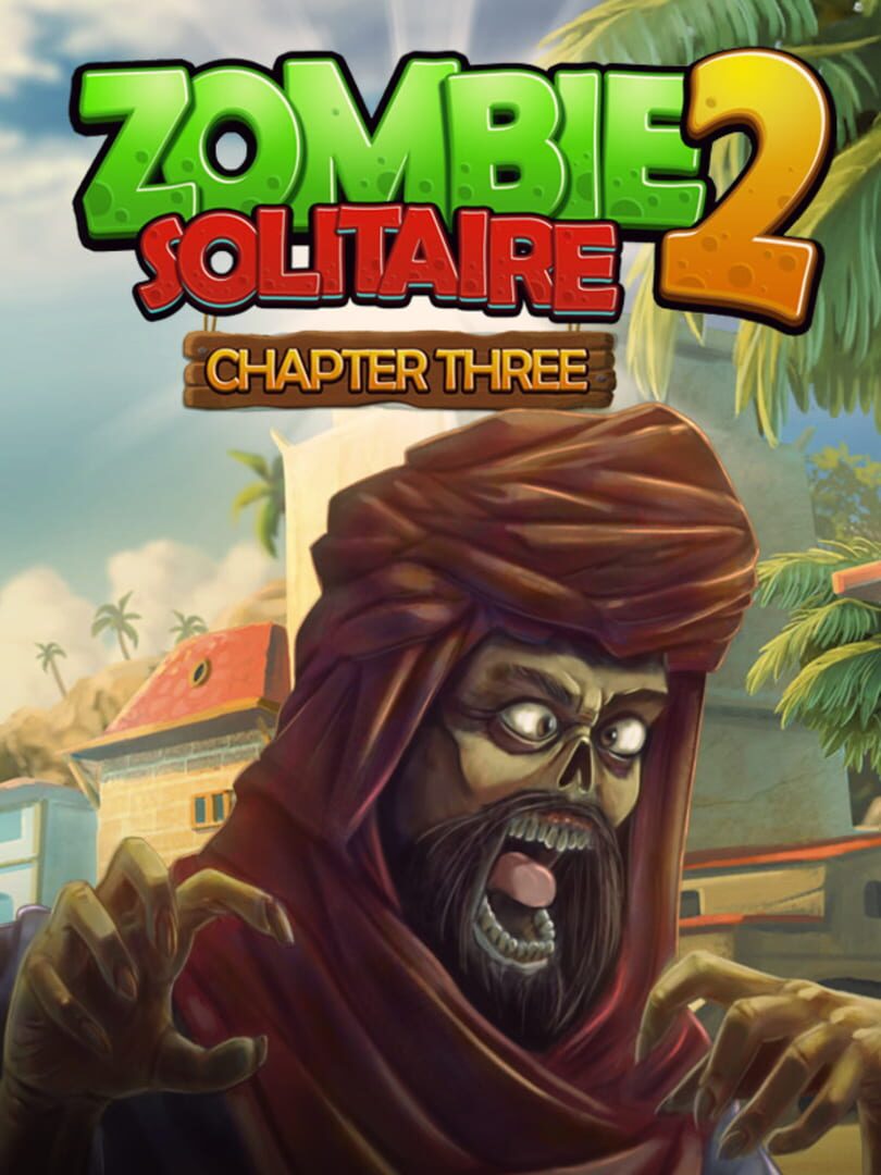 Zombie Solitaire 2 Chapter 3 (2018)