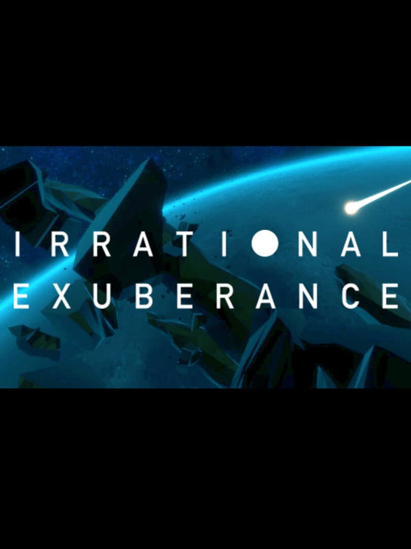 Irrational Exuberance (2018)