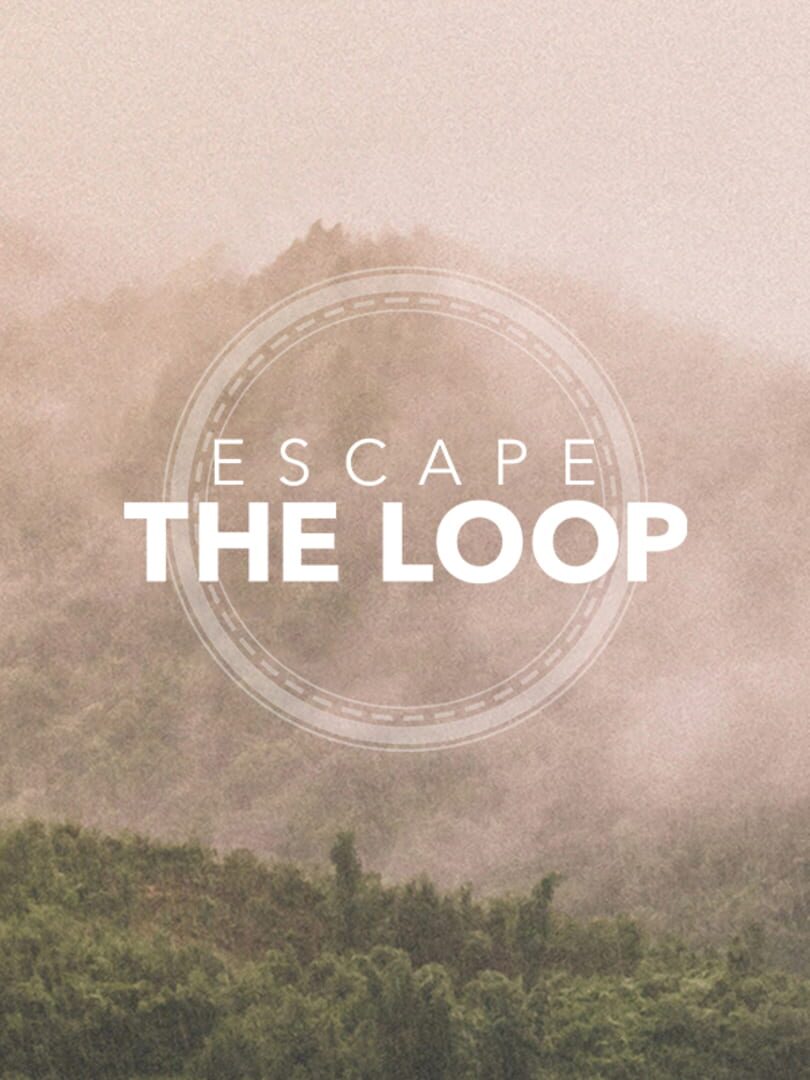 Escape the Loop (2025)