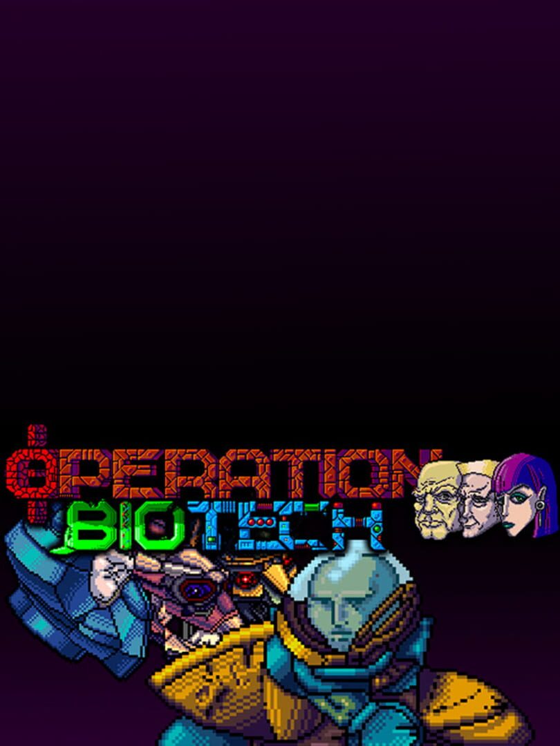 Operation Biotech (2018)