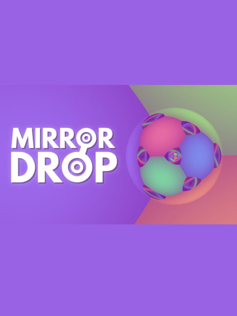 Mirror Drop (2018)