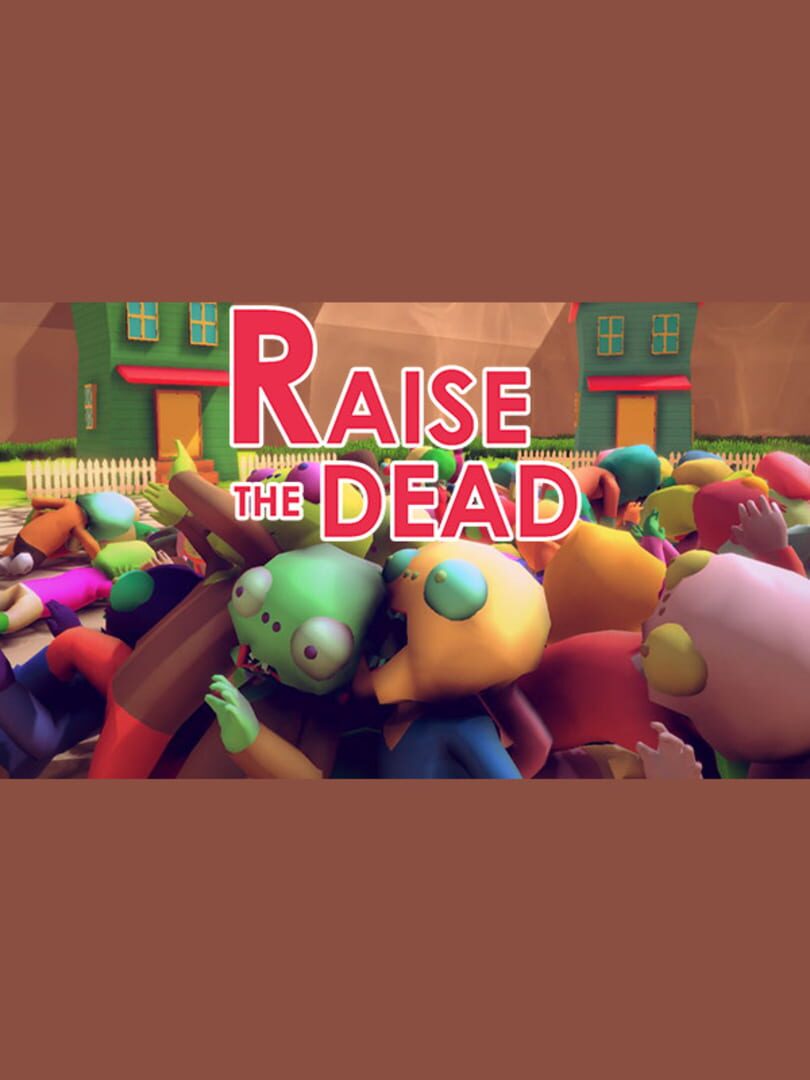 Raise the Dead (2018)