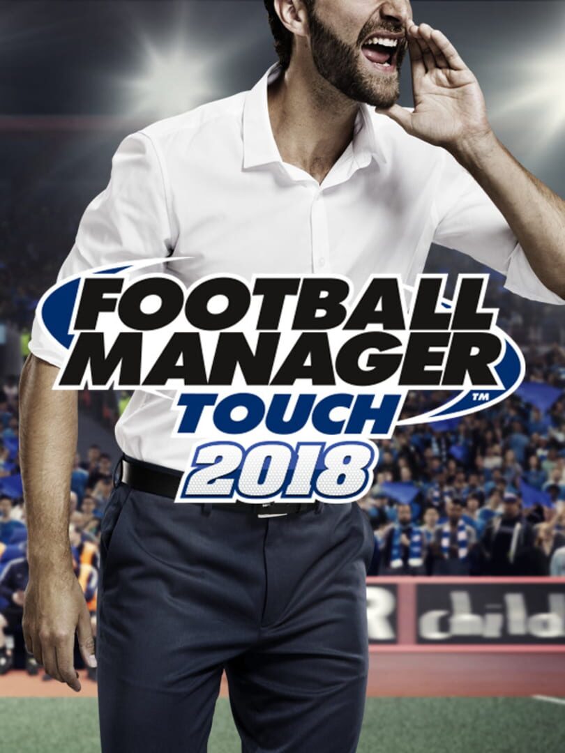 Football Manager 2018 Touch (2017)