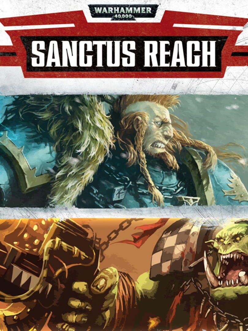 Warhammer 40,000: Sanctus Reach (2017)