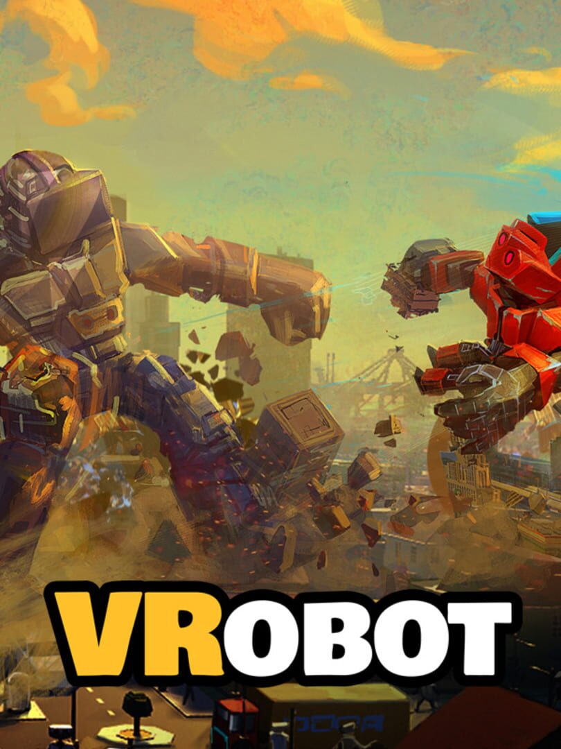 VRobot: VR Giant Robot Destruction Simulator