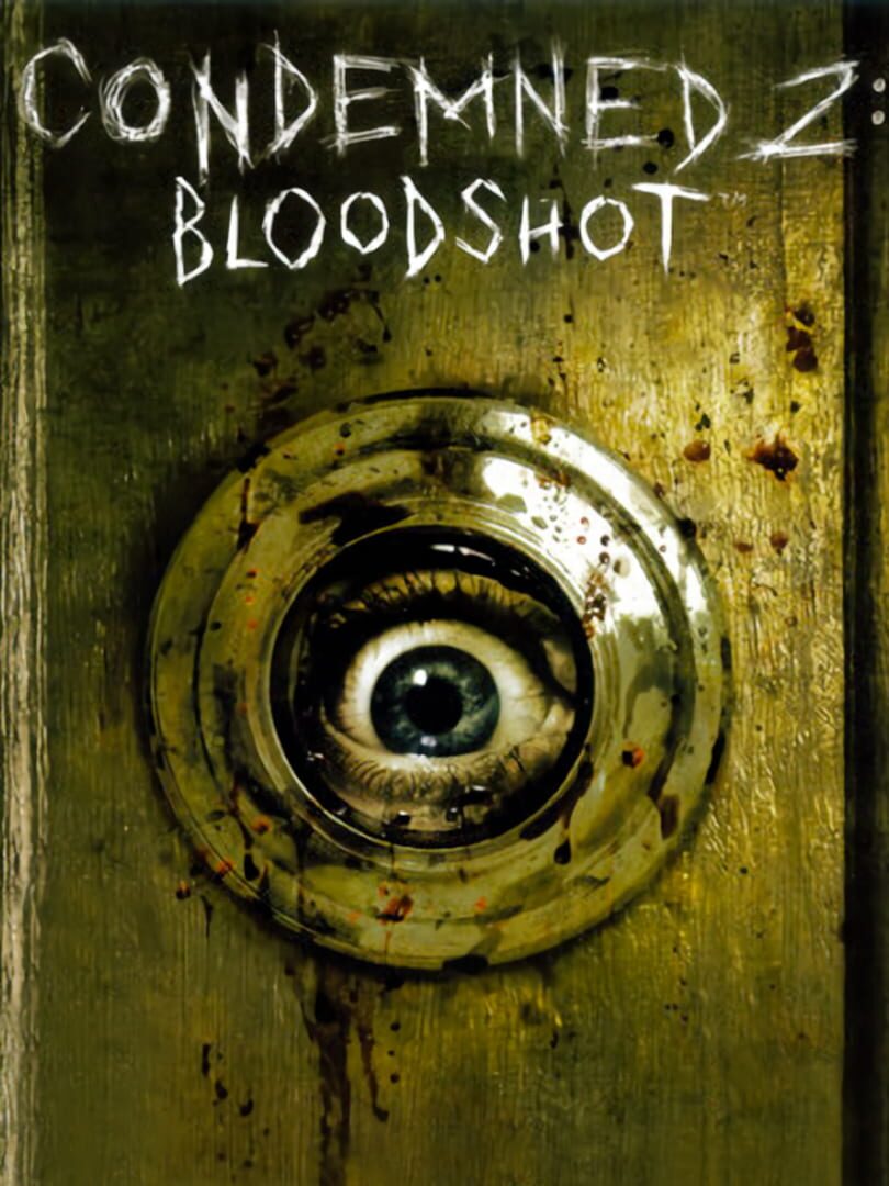 Condemned 2: Bloodshot (2008)