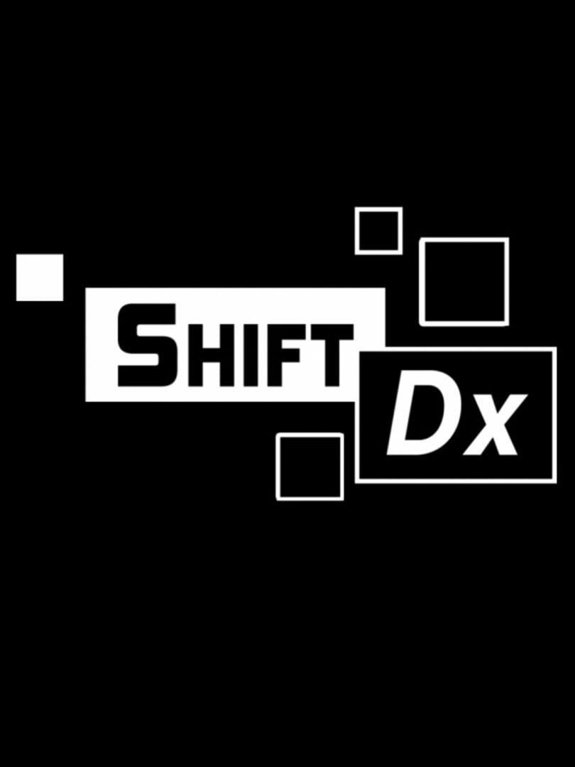 Shift DX (2017)