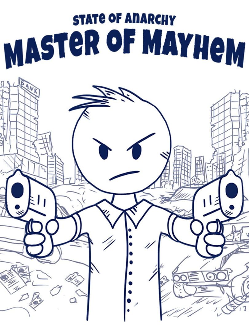 State of Anarchy: Master of Mayhem