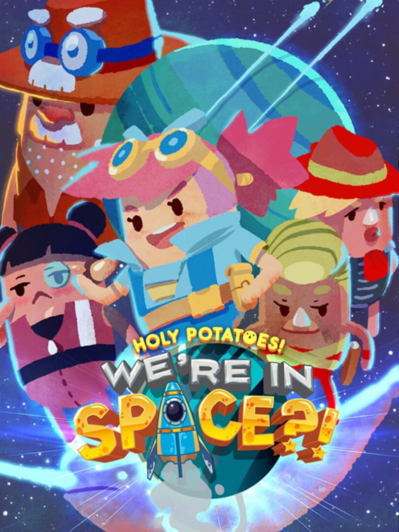 Holy Potatoes! We're in Space?! (2017)