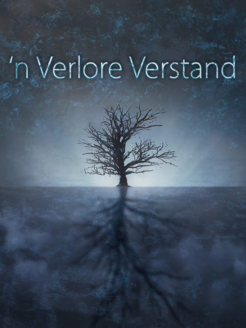 'n Verlore Verstand (2016)