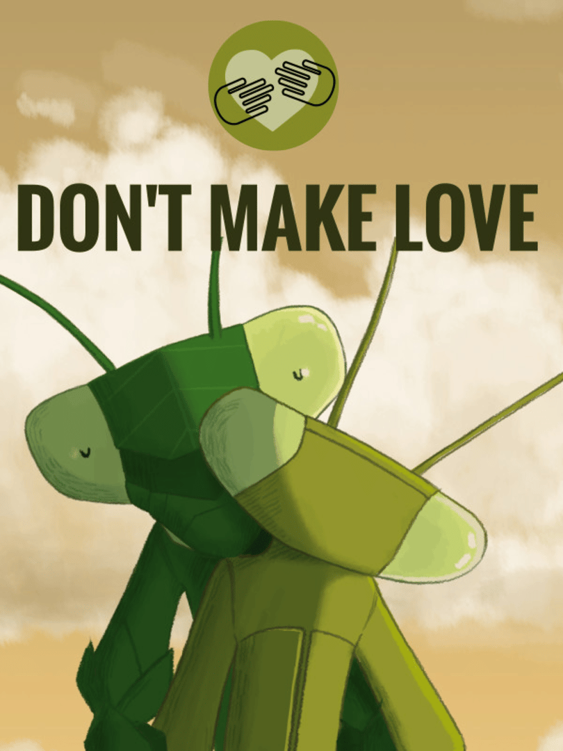 Don't Make Love Cover