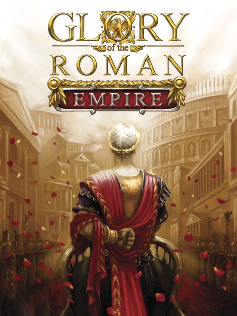 Glory of the Roman Empire (2006)