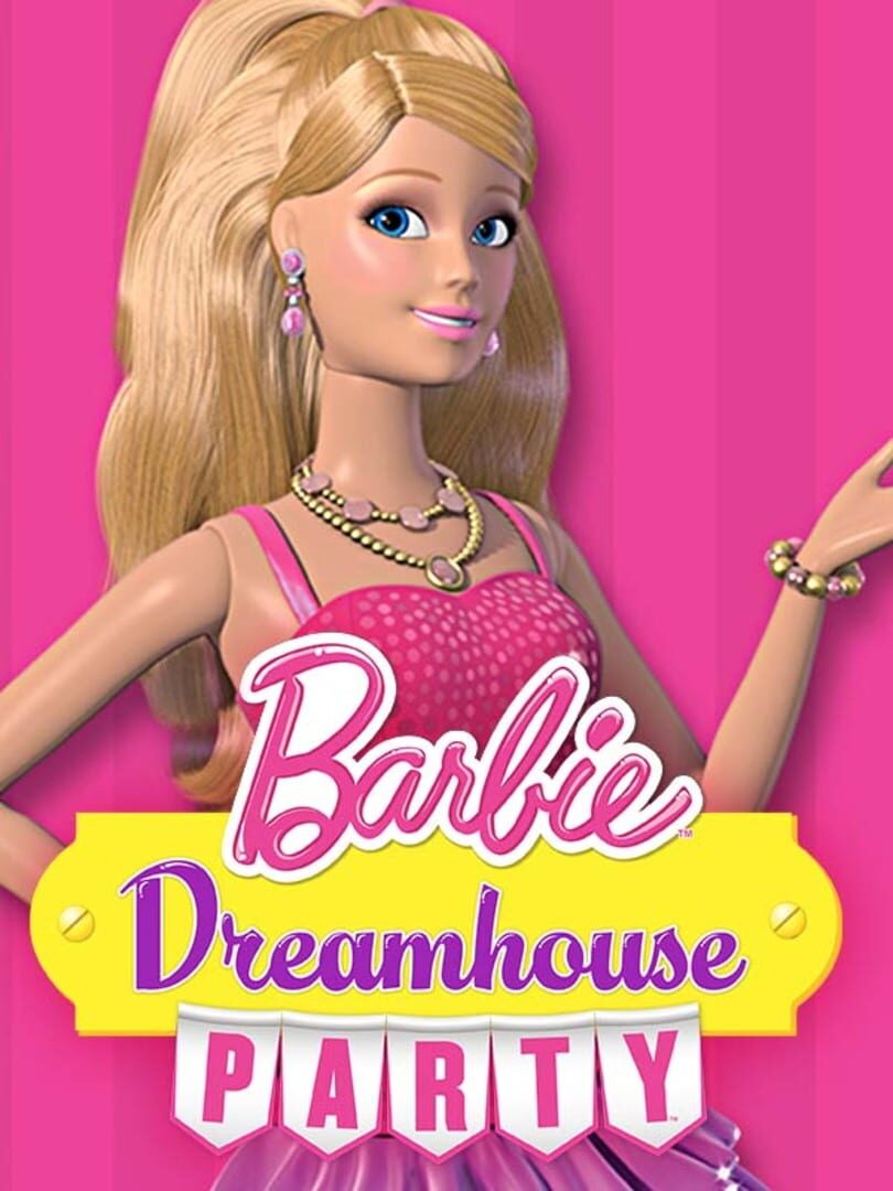 Barbie Dreamhouse Party (2013)