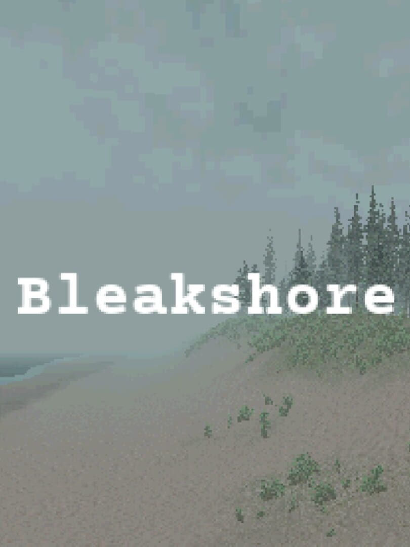 Bleakshore (2020)