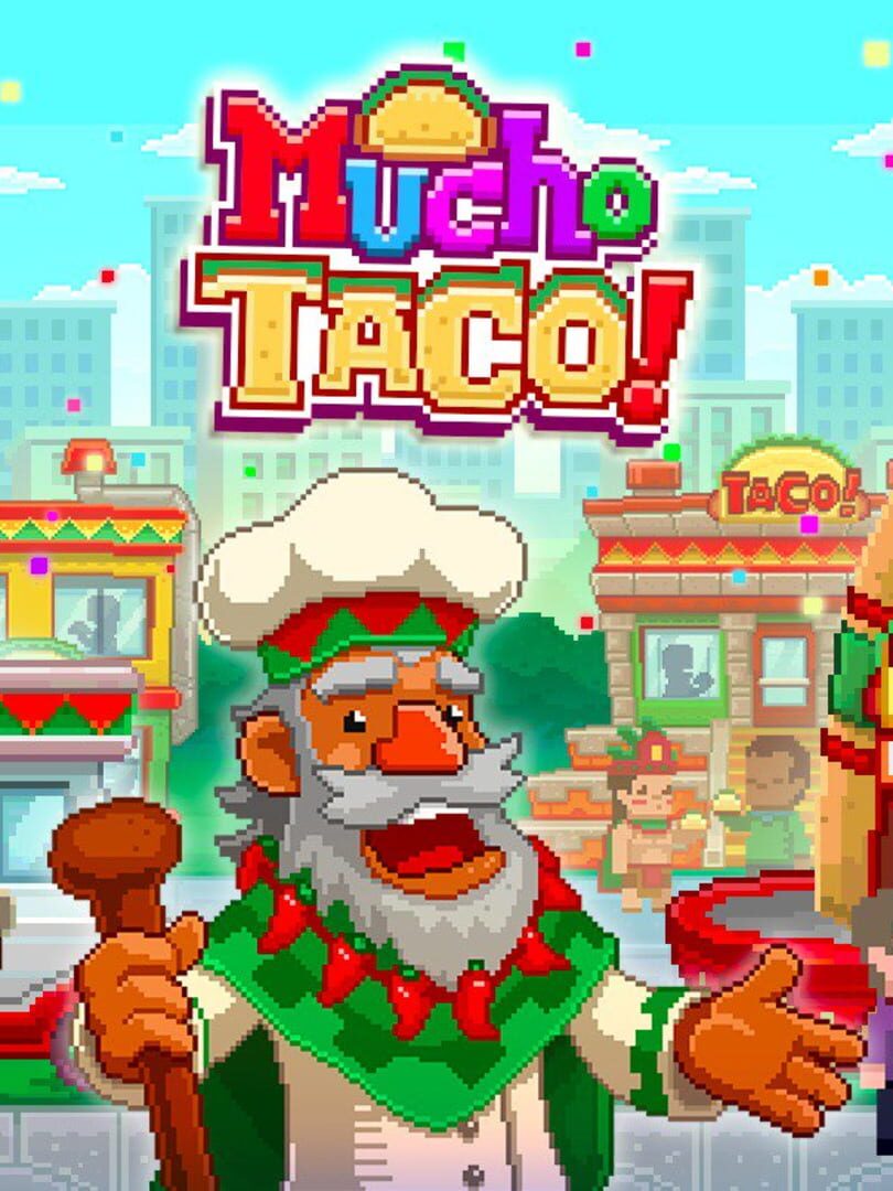 Mucho Taco (2015)