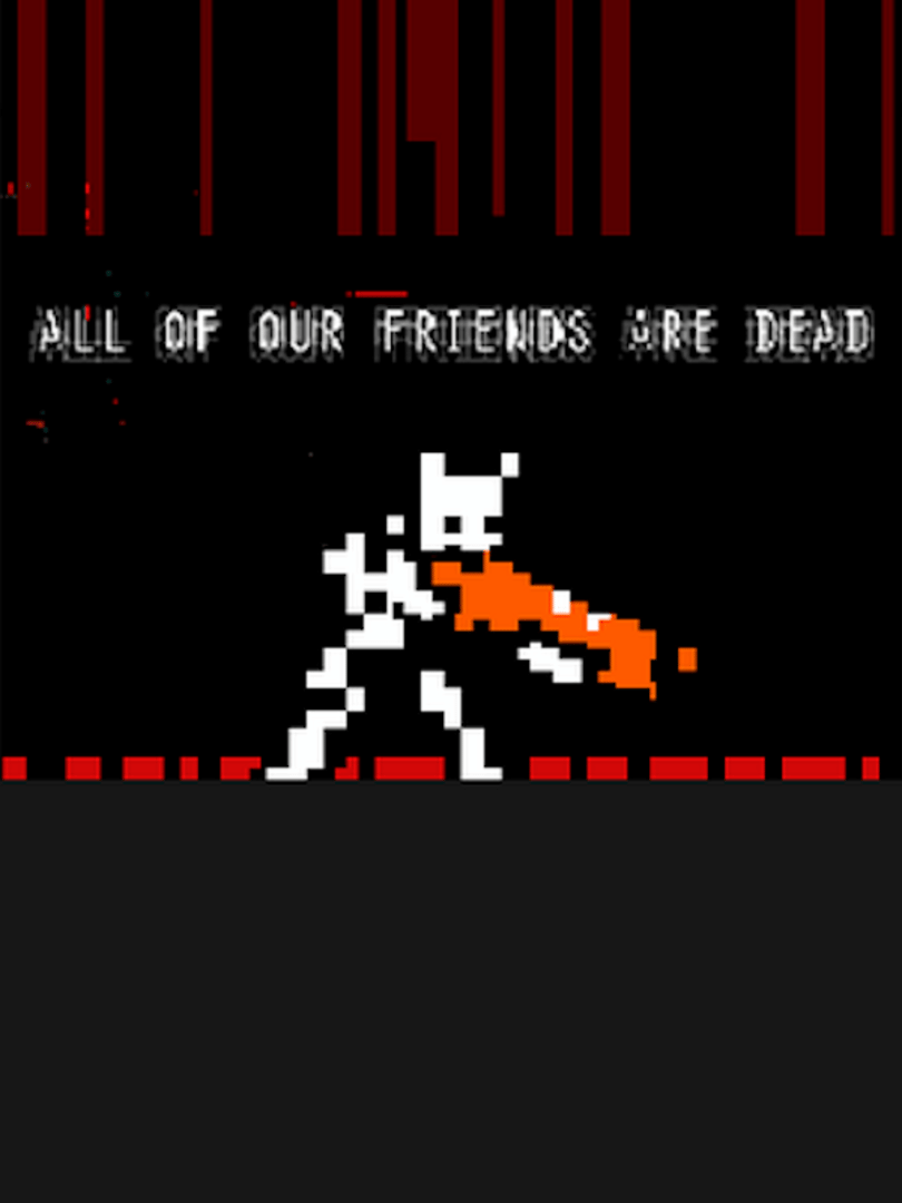 All of Our Friends Are Dead Cover
