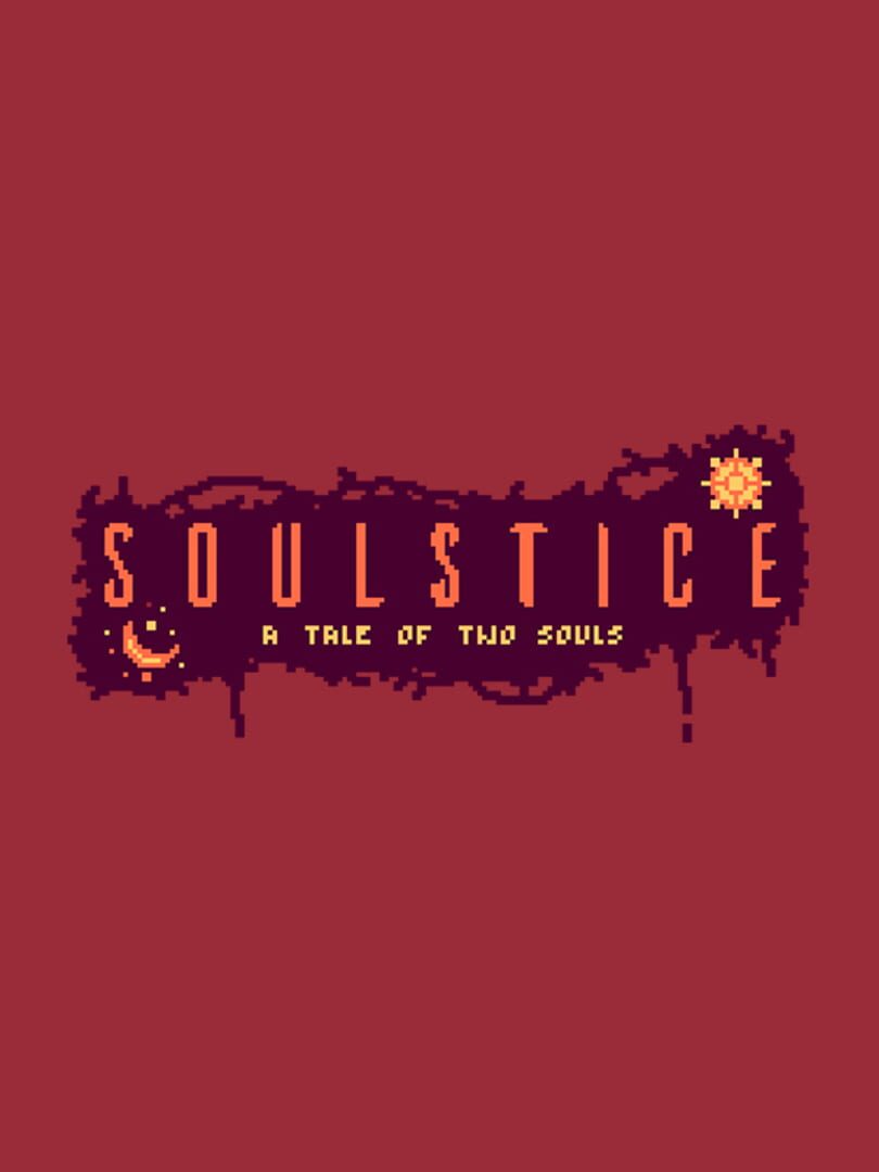 Soulstice: A Tale of Two Souls (2016)