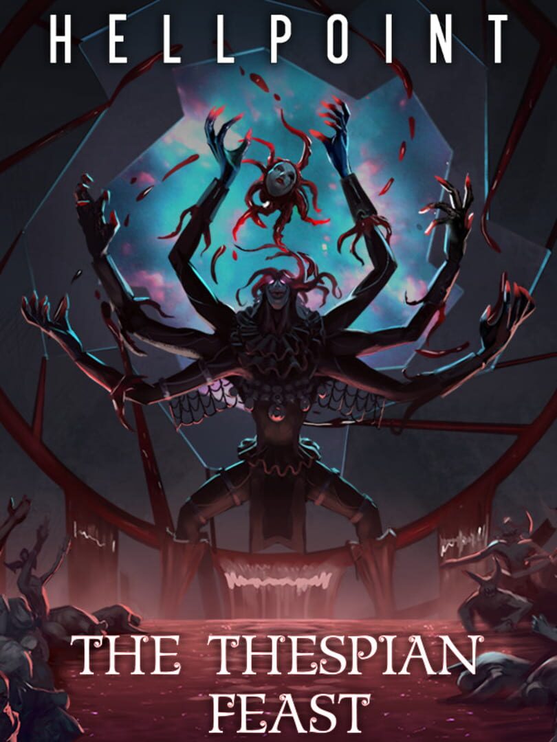 Hellpoint: The Thespian Feast