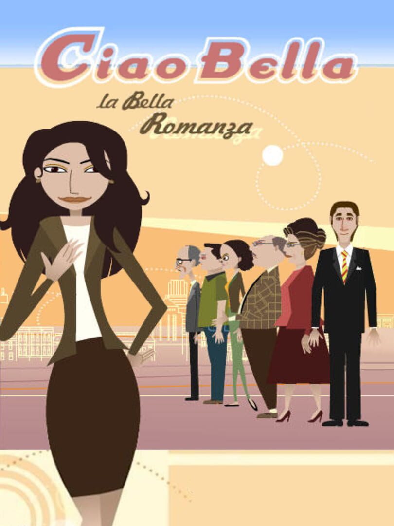 Ciao Bella: la Bella Romanza (2005)