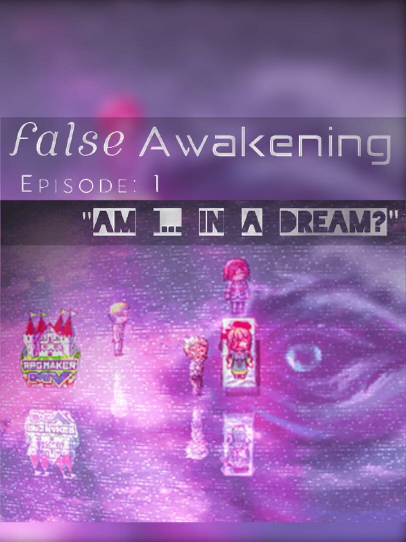 False Awakening - Episode 1 (2018)