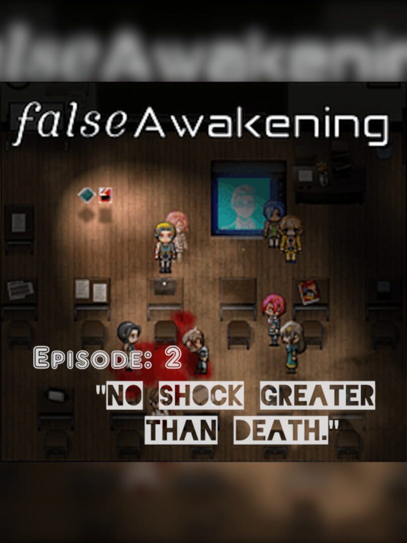 False Awakening - Episode 2 (2018)