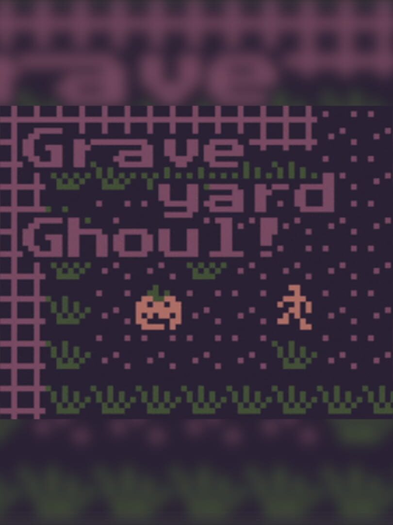 Graveyard Ghoul! (2019)