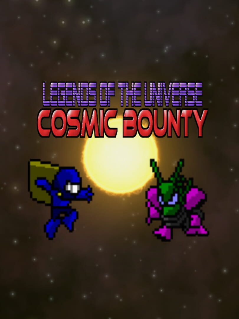 Legends of the Universe - Cosmic Bounty (2018)